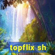 topflix sh